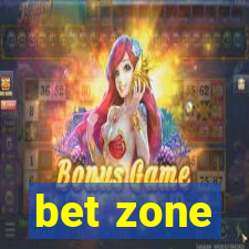 bet zone